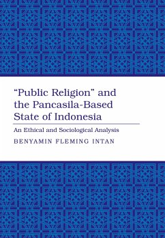 «Public Religion» and the Pancasila-Based State of Indonesia - Intan, Benyamin Fleming