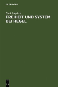 Freiheit und System bei Hegel - Angehrn, Emil