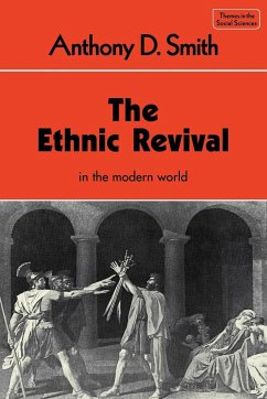 The Ethnic Revival - Smith, Anthony D.; Smith, A. D.