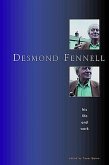 Desmond Fennell: His Life and Work