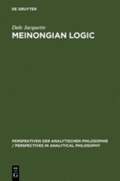 Meinongian Logic - Jaquette, Dale
