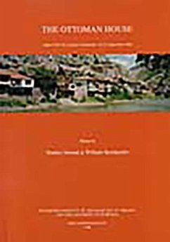 The Ottoman House: Papers of the Amasya Symposium 24-27 September 1996 - Ireland, S.