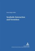 Symbolic Interaction and "Verstehen"