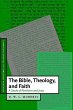 The Bible, Theology, and Faith - Bild 1