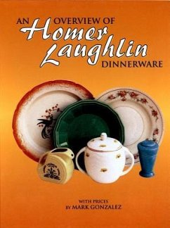 An Overview of Homer Laughlin Dinnerware - Gonzalez, Mark