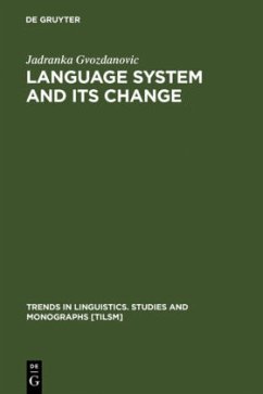Language System and its Change - Gvozdanovic, Jadranka
