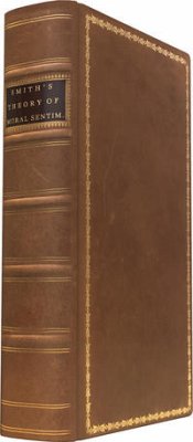 The Theory of Moral Sentiments The Theory of Moral Sentiments