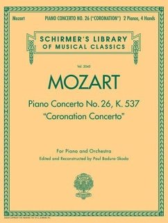 Piano Concerto No. 26, K. 537 (Coronation Concerto): Schirmer Library of Classics Volume 2045 for Piano and Orchestra