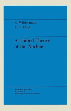 A Unified Theory of the Nucleus - Wildermuth, Karl