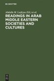 Readings in Arab Middle Eastern Societies and Cultures