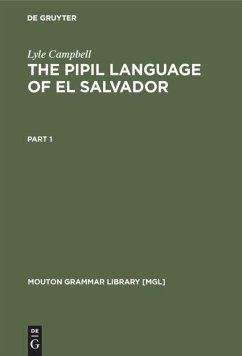 The Pipil Language of El Salvador - Campbell, Lyle