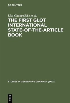 The First Glot International State-of-the-Article Book - Cheng, Lisa / Sybesma, Rint (eds.)