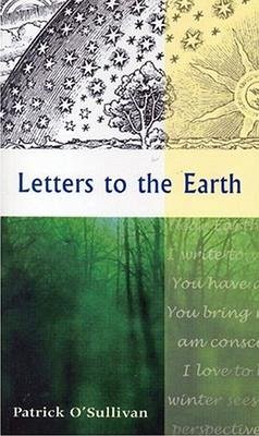 Letters to the Earth - O'Sullivan, Patrick