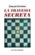 LA TRAVESÍA SECRETA - Bild 1