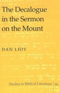 The Decalogue in the Sermon on the Mount - Lioy, Dan