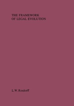 The Framework of Legal Evolution - Rosdorff, Leopold Willem
