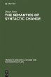The Semantics of Syntactic Change - Bild 1