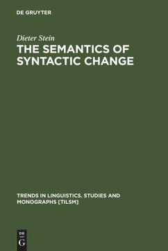 The Semantics of Syntactic Change - Stein, Dieter