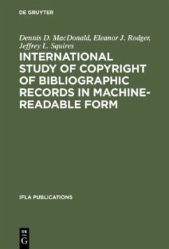 International Study of Copyright of Bibliographic Records in Machine-Readable Form - MacDonald, Dennis D.;Rodger, Eleanor J.;Squires, Jeffrey L.
