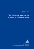 The Emotional &quote;Man&quote; and the Problem of Collective Action