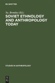 Soviet Ethnology and Anthropology Today