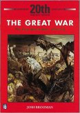 The Great War: The First World War 1914-18