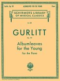 Albumleaves for the Young, Op. 101: Schirmer Library of Classics Volume 309 Piano Solo