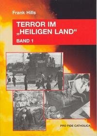 Terror im "Heiligen Land"