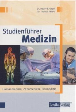 Studienführer Medizin - Gagel, Detlev E.; Peters, Thomas