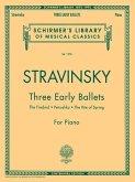 Three Early Ballets (the Firebird, Petrushka, the Rite of Spring)