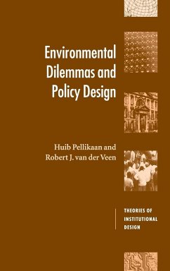 Environmental Dilemmas and Policy Design - Pellikaan, Huib; Veen, Robert J. Van Der