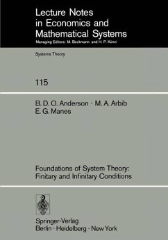 Foundations of System Theory: Finitary and Infinitary Conditions - Anderson, Brian D.O.;Arbib, Michael A.;Manes, E. G.