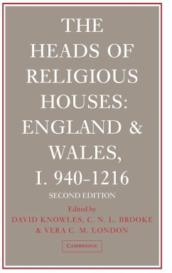 The Heads of Religious Houses - Brooke, Christopher Nugent Lawrence