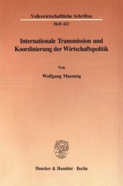 Internationale Transmission und Koordinierung der Wirtschaftspolitik. - Maennig, Wolfgang