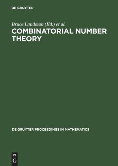 Combinatorial Number Theory - Landman, Bruce / Nathanson, Melvyn / Nesetril, Jaroslav / Nowakowski, Richard / Pomerance, Carl (eds.)