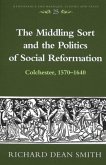 The Middling Sort and the Politics of Social Reformation