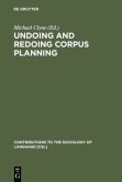 Undoing and Redoing Corpus Planning