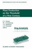 Plant Production on the Threshold of a New Century