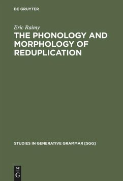 The Phonology and Morphology of Reduplication - Raimy, Eric