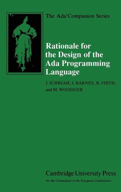 Rationale for the Design of the ADA Programming Language - Ichbiah, J.; Barnes, J.; Firth, R.