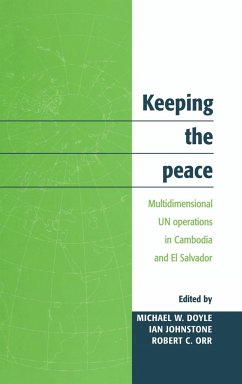 Keeping the Peace - Doyle, Michael W / Johnstone, Ian / Orr, Robert C (eds.)