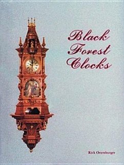 Black Forest Clocks - Ortenburger, Rick
