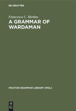 A Grammar of Wardaman - Merlan, Francesca C.