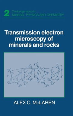 Transmission Electron Microscopy of Minerals and Rocks - McLaren, Alex C.