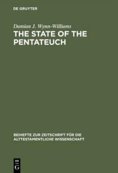The State of the Pentateuch - Wynn-Williams, Damian J.