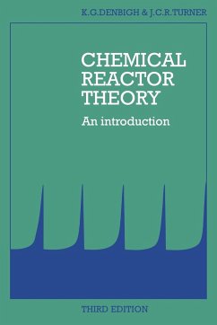 Chemical Reactor Theory - Denbigh, Kenneth George; Denbigh, K. G.; Turner, J. C. R.