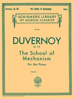 School of Mechanism, Op. 120: Schirmer Library of Classics Volume 316 Piano Technique