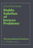 Stable Solution of Inverse Problems Stable Solution of Inverse Problems