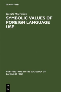 Symbolic Values of Foreign Language Use - Haarmann, Harald