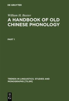 A Handbook of Old Chinese Phonology - Baxter, William H.